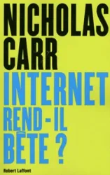 internet rend-il bête?