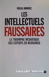 Les intellectuels faussaires