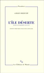 L'île déserte et autres textes. - Textes et entretiens 1953-1974