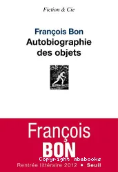 Autobiographie des objets