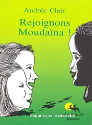 Rejoignons Moudaïna!