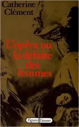 L'Opéra ou la défaite des femmes