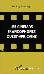 Les cinémas francophones ouest-africaines