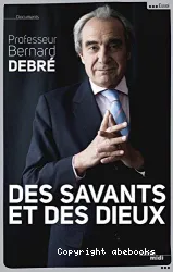 Des savants et des dieux