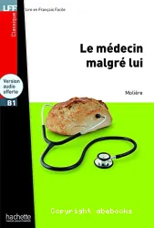 Le médecin malgré lui avec 1 CD audio