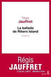 La ballade de Rikers Island