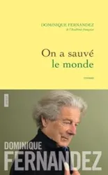 On a sauvé le monde