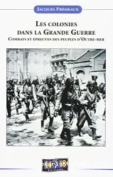 Les colonies dans la Grande Guerre