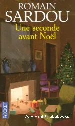 Une seconde avant Noël