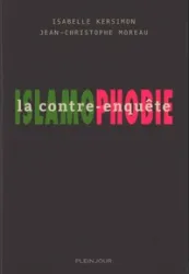 Islamophobie, la contre-enquête