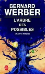 L'arbre des possibles et autres histoires