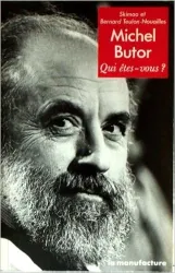 Michel butor, qui êtes-vous?