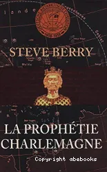 La prophétie Charlemagne