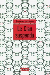 Le clan suspendu