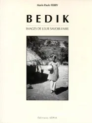 Bedik: images de leur savoir-faire