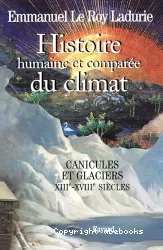 Histoire humaine et comparée du climat