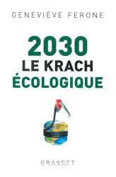 2030, le krach écologique