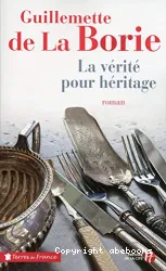 La vérité pour héritage