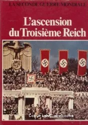 L'Ascension du Troisième Reich