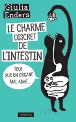 Le charme discret de l'intestin