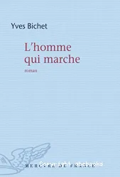 L' homme qui marche