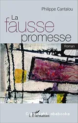 La fausse promesse