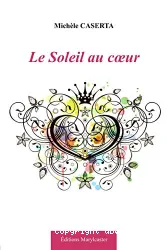 Le soleil au coeur