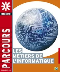 Les métiers de l'informatique