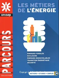 Les métiers de l'energie