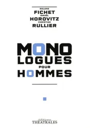 Monologues pour hommes