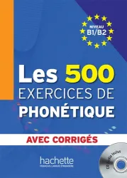 Les 500 exercices de phonétique