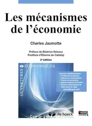 Les mécanismes de l'économie