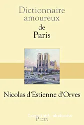 Dictionnaire amoureux de Paris