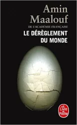 Le dérèglement du monde