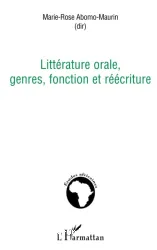 Littérature orale, genres, fonction et réécriture