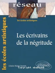 Les écrivains de la négritude