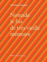 Nomade je fus de très vieille mémoire