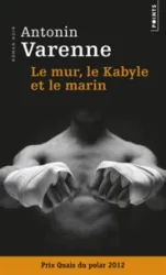 Le mur, le Kabyle et le marin