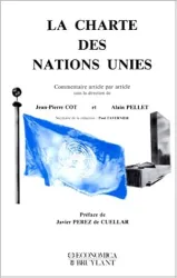 La Charte des Nations Unies en 2 volumes : Commentaire article par article