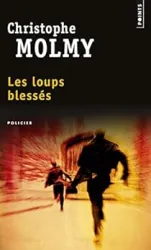 Les loups blessés