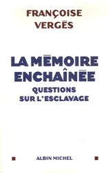 La mémoire enchaînée