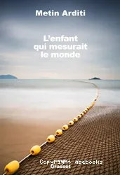 L' enfant qui mesurait le monde