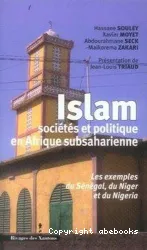Islam, sociétés et politique en Afrique subsaharienne