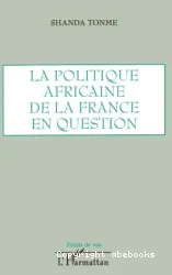 La politique africaine de la France en question