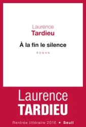 À la fin le silence