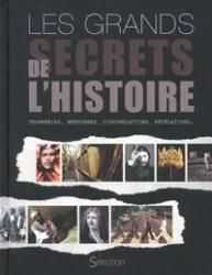 Les grands secrets de l'histoire