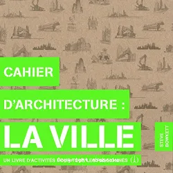 Cahier d'architecture la ville