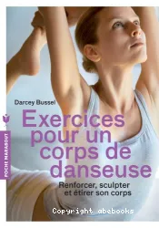 Exercices pour un corps de danseuse