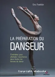 La préparation du danseur