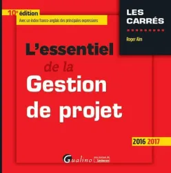 L'essentiel de la gestion de projet